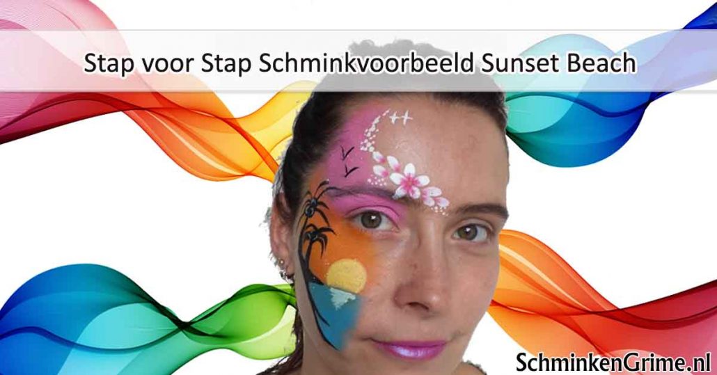 Stap voor Stap Schminkvoorbeeld Sunset Beach