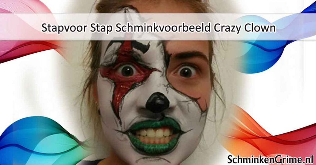 Stap voor Stap Schminkvoorbeeld Crazy Clown