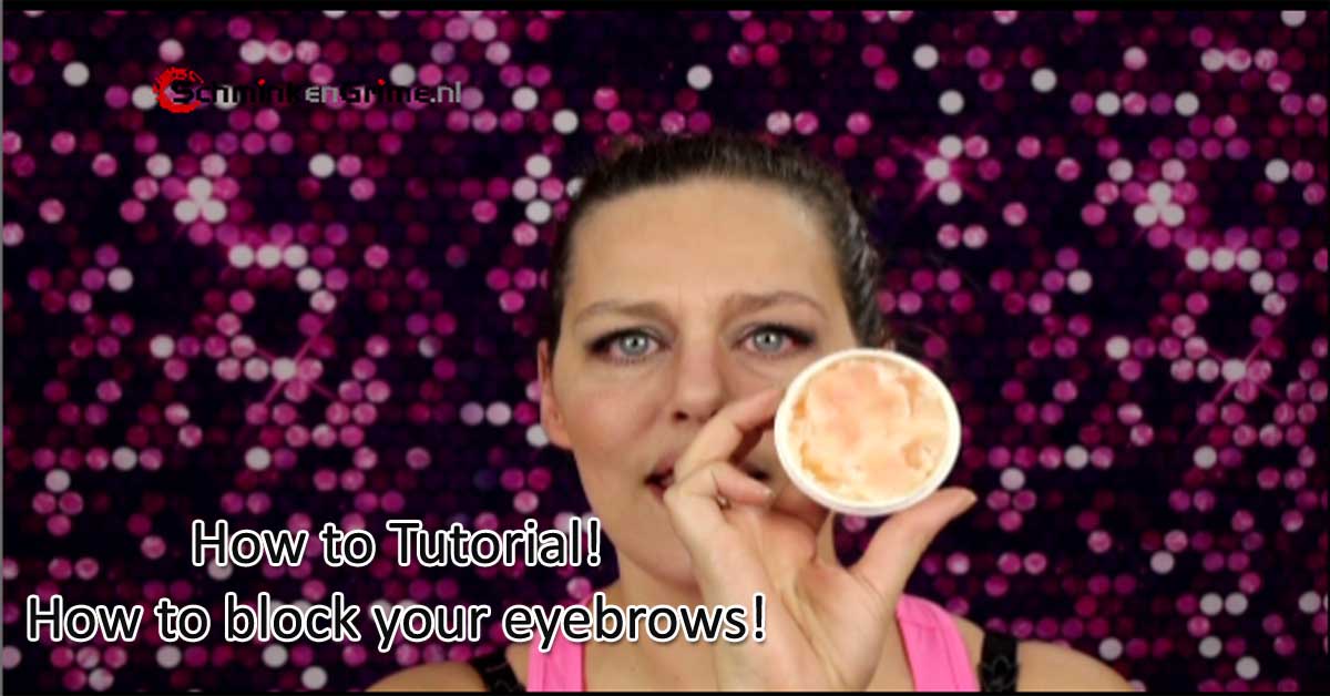 Peer Statistisch Betrouwbaar SchminkenGrime.nl | Video: How to block your eyebrows (wenkbrauwen  wegwerken)