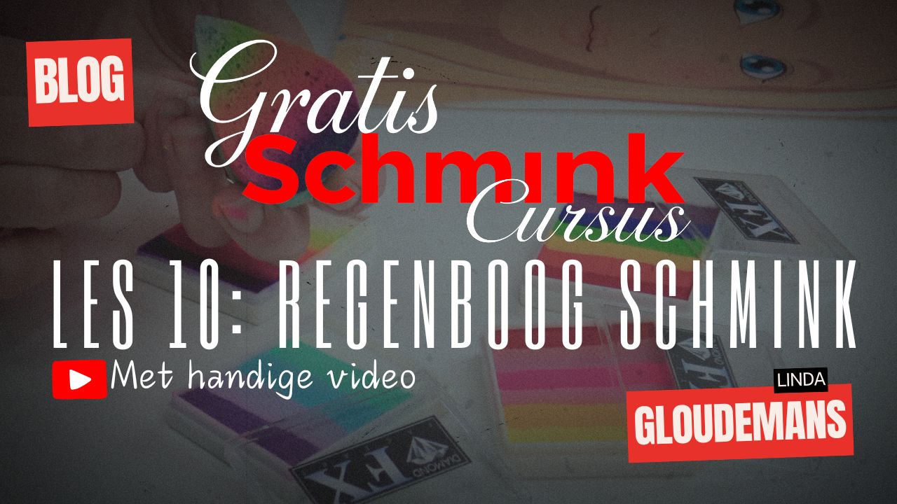 Gratis Schmink Cursus: Regenboog Schmink met de One Stroke Spons Techniek (Les 10)