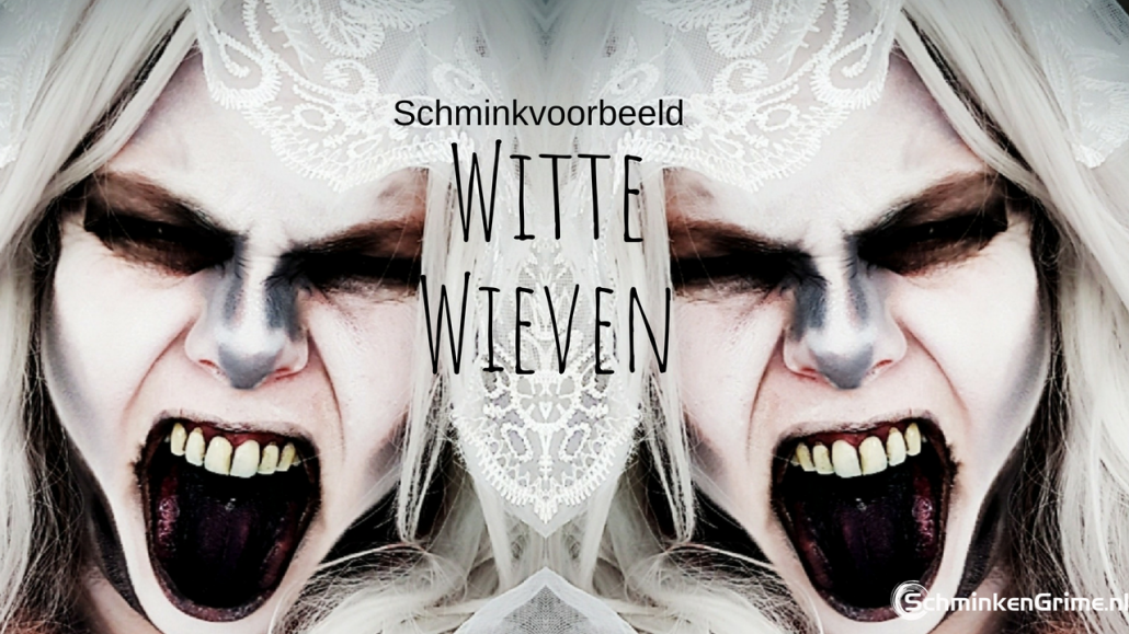 Schminkvoorbeeld Witte Wieven