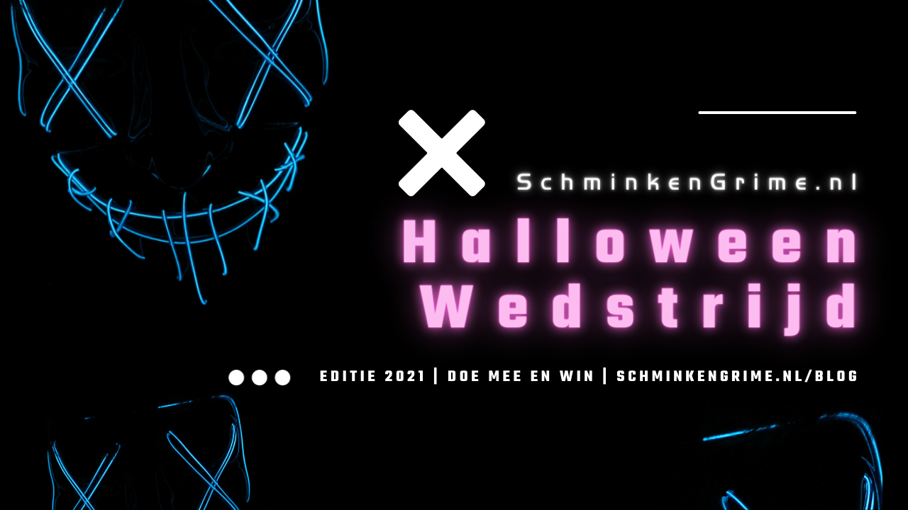 Halloween Schminkwedstrijd 2021 | SchminkenGrime.nl