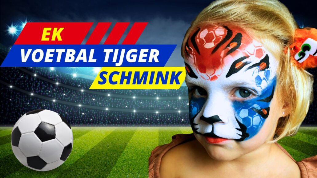 Blog Maak indruk met een EK Voetbal Tijger Schminkdesign!