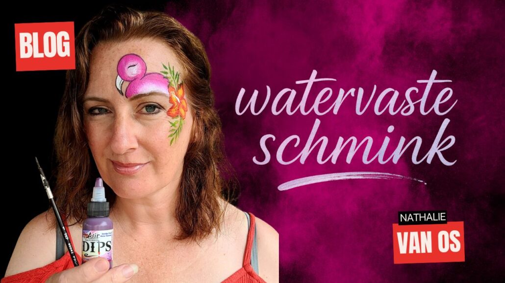 Watervaste schmink met ProAiir Dips, voorbeeld door Nathalie van Os – verkrijgbaar bij SchminkenGrime.nl