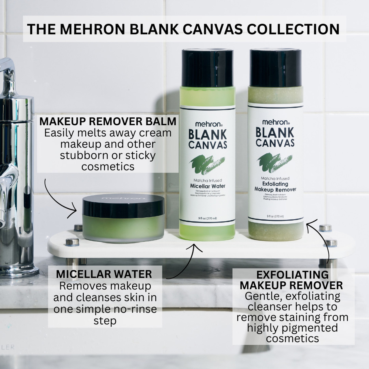 Ontdek de volledige Blank Canvas lijn van Mehron De complete Mehron Blank Canvas collectie: Makeup Remover Balm, Micellar Water en Exfoliating Makeup Remover.